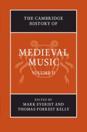 Mark Everist, Thomas Forrest Kelly - Cambridge History of Medieval Music: Volume 2, Häftad