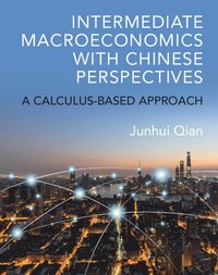 bokomslag Intermediate Macroeconomics with Chinese Perspectives