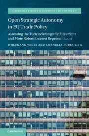 Wolfgang Weiß, Cornelia Furculita - Open Strategic Autonomy in EU Trade Policy, Inbunden