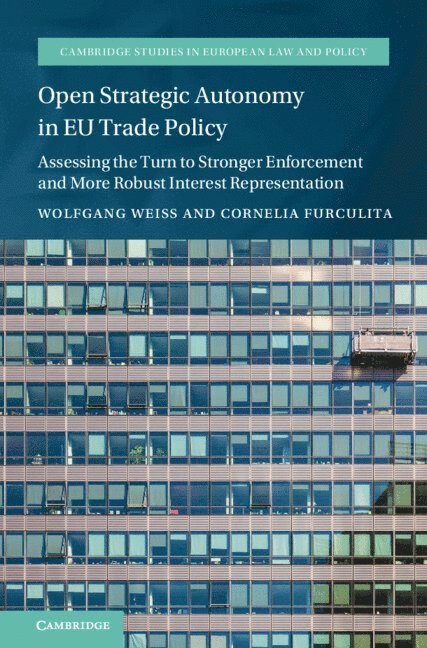 Open Strategic Autonomy in EU Trade Policy 1