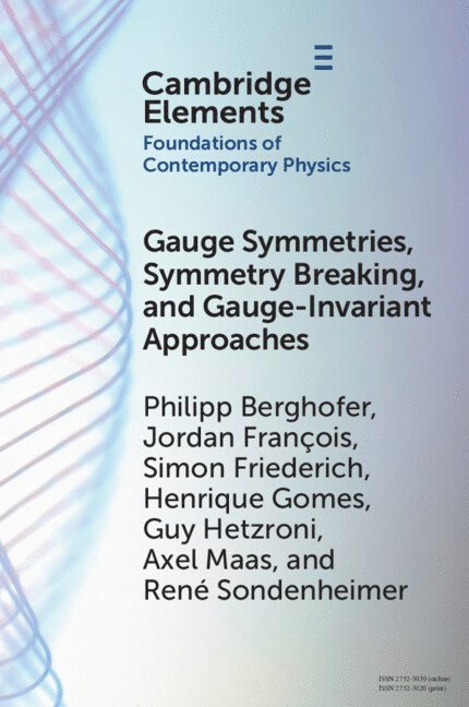 Gauge Symmetries, Symmetry Breaking, and Gauge-Invariant Approaches 1