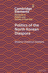 bokomslag Politics of the North Korean Diaspora