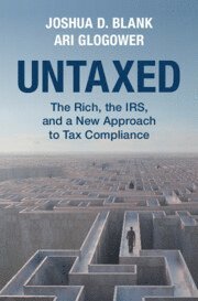 Joshua D. Blank, Ari Glogower, Irvine) Blank, Joshua D. (University of California, Ari (Northwestern Pritzker School of Law) Glogower - Untaxed, Inbunden