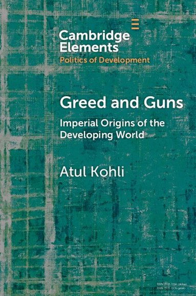 Atul Kohli - Greed and Guns, Häftad