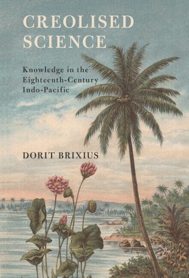 Dorit Brixius - Creolised Science, Häftad