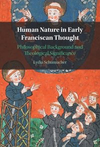 bokomslag Human Nature in Early Franciscan Thought