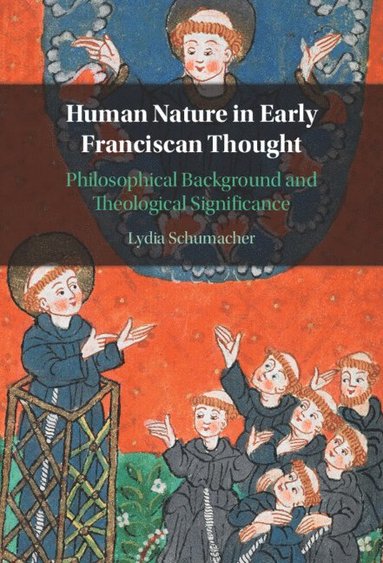 bokomslag Human Nature in Early Franciscan Thought