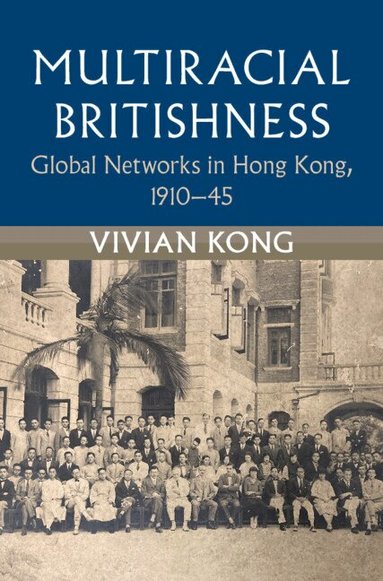 Vivian Kong - Multiracial Britishness, Inbunden