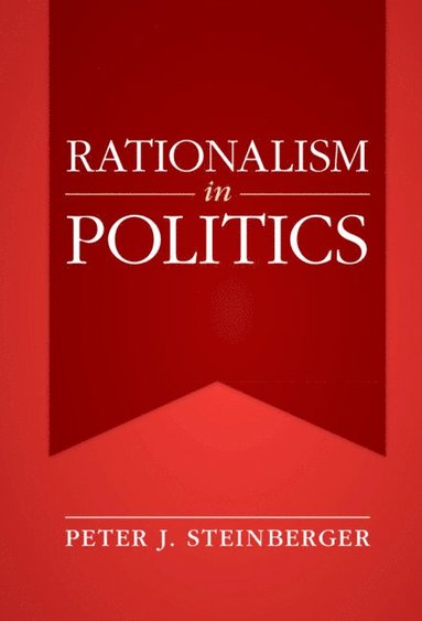 bokomslag Rationalism in Politics