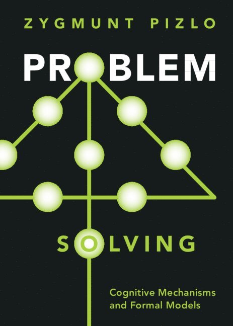Zygmunt Pizlo, Irvine) Pizlo, Zygmunt (University of California - Problem Solving, Inbunden