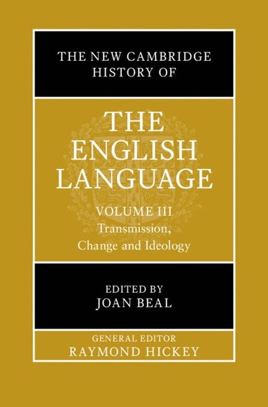 bokomslag The New Cambridge History of the English Language: Volume 3