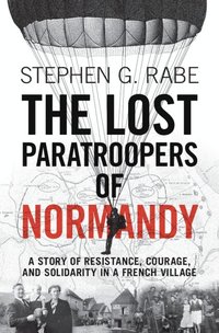 bokomslag Lost Paratroopers of Normandy