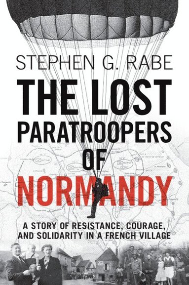 bokomslag The Lost Paratroopers of Normandy