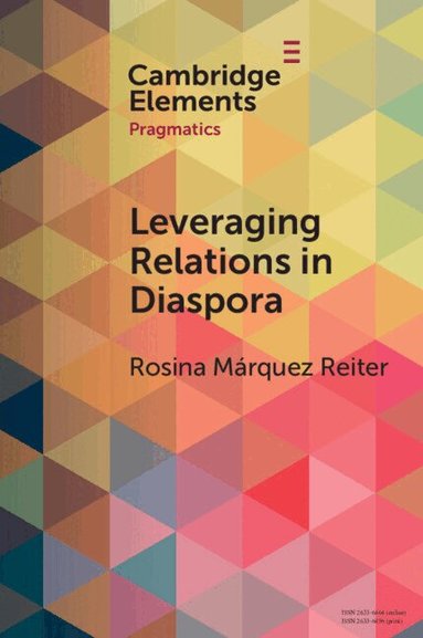 Rosina Márquez Reiter - Leveraging Relations in Diaspora, Häftad