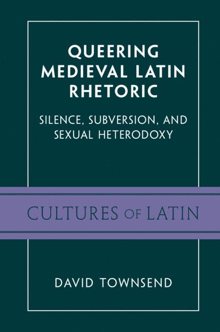 Queering Medieval Latin Rhetoric