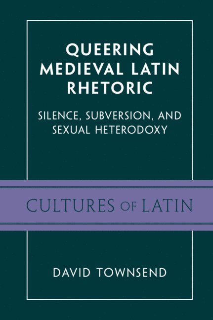 Queering Medieval Latin Rhetoric 1