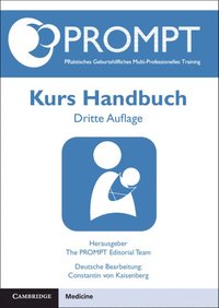 bokomslag PROMPT PRaktisches Geburtshilfliches Multi-Professionelles Training, Kurs Handbuch