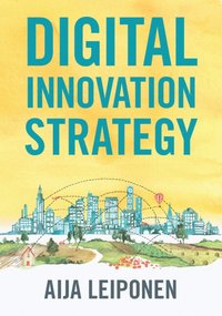 bokomslag Digital Innovation Strategy