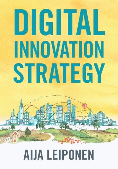 bokomslag Digital Innovation Strategy