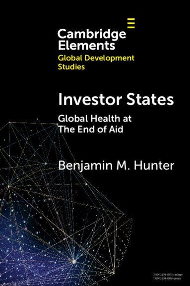 Benjamin M. Hunter - Investor States, Häftad