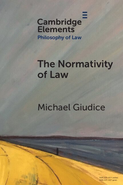 The Normativity of Law 1