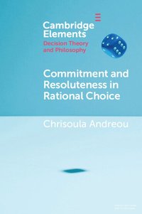 bokomslag Commitment and Resoluteness in Rational Choice