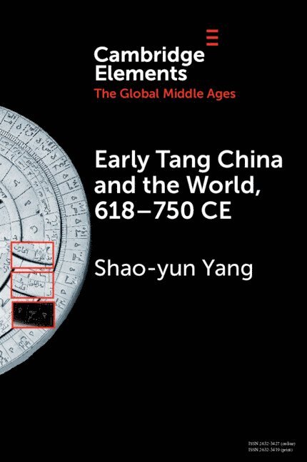 Early Tang China and the World, 618-750 CE 1