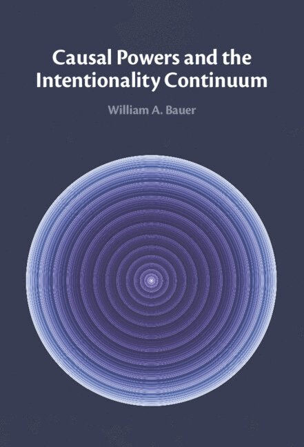 Causal Powers and the Intentionality Continuum 1