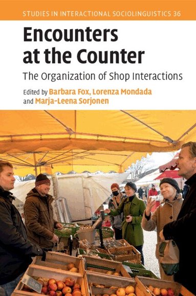 Barbara Fox, Lorenza Mondada, Marja-Leena Sorjonen - Encounters at the Counter, Häftad