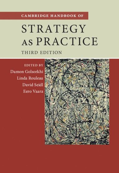 bokomslag Cambridge Handbook of Strategy as Practice