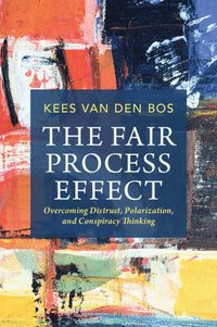bokomslag The Fair Process Effect