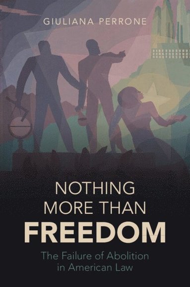 bokomslag Nothing More than Freedom