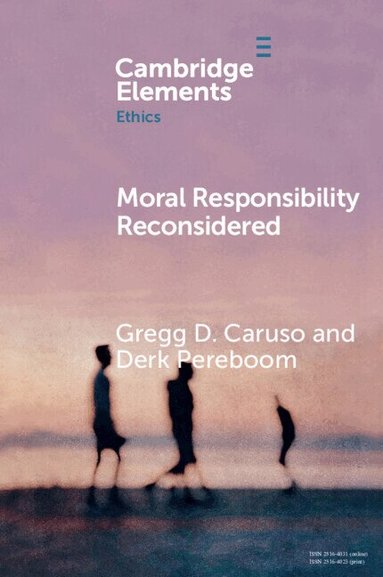 Gregg D. Caruso, Derk Pereboom - Moral Responsibility Reconsidered, Häftad