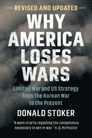 Why America Loses Wars 1