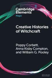 bokomslag Creative Histories of Witchcraft