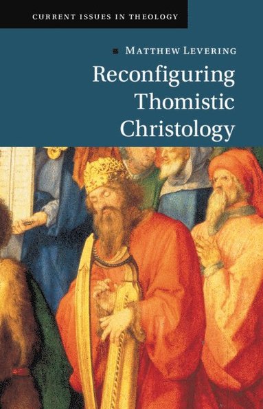 bokomslag Reconfiguring Thomistic Christology