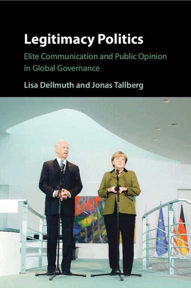 Lisa Dellmuth, Jonas Tallberg - Legitimacy Politics, Häftad