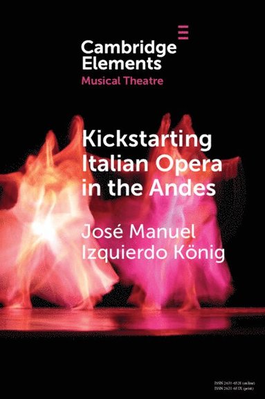 bokomslag Kickstarting Italian Opera in the Andes
