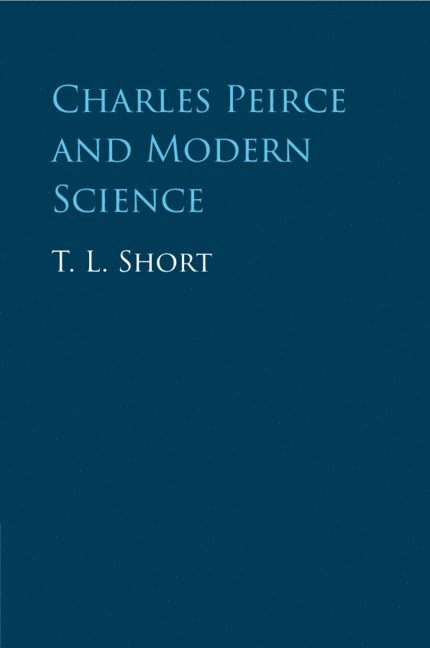 Charles Peirce and Modern Science 1