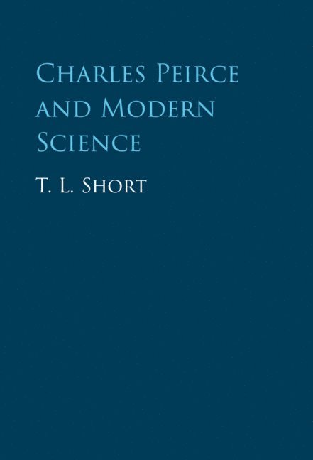 Charles Peirce and Modern Science 1