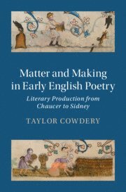 bokomslag Matter and Making in Early English Poetry