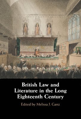 bokomslag British Law and Literature in the Long Eighteenth Century