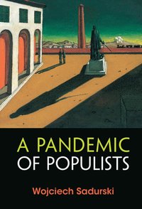 bokomslag A Pandemic of Populists