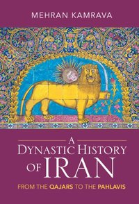 bokomslag A Dynastic History of Iran