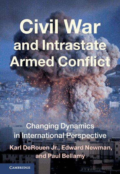 Karl DeRouen Jr., Edward Newman, Paul Bellamy - Civil War and Intrastate Armed Conflict, Häftad