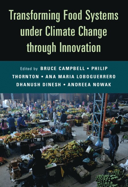 Transforming Food Systems Under Climate Change through Innovation 1