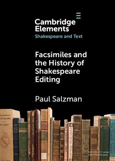 Paul Salzman - Facsimiles and the History of Shakespeare Editing, Häftad