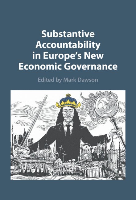 Substantive Accountability in Europe's New Economic Governance 1