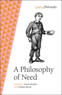 bokomslag A Philosophy of Need