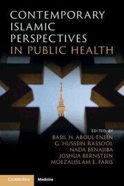 Basil H. Aboul-Enein, G. Hussein Rassool, Nada Benajiba, Joshua Bernstein, MoezAlIslam E. Faris - Contemporary Islamic Perspectives in Public Health, Häftad
